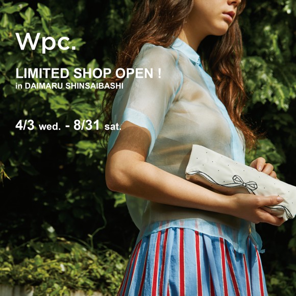 大丸心斎橋店にてリミテッドショップOPEN!
